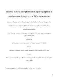 Pressure-Induced Amorphization and Polyamorphism in One-Dimensional Single Crystal Tio2 Nanomaterials