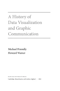 A History of Data Visualization and Graphic Communication