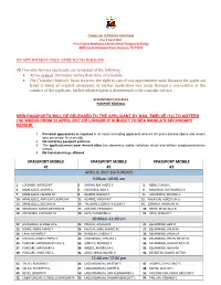 BY APPOINTMENT ONLY. STRICTLY NO WALK-INS All Consular Service Applicants Are Reminded of the Following