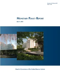 Monetary Policy Report, July 9, 2021