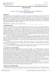 The Chemical Isomerization of Lactose to Lactulose by Using Sodium Hydroxide As Batch Reaction