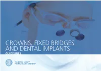 Crowns, Fixed Bridges and Dental Implants Guidelines