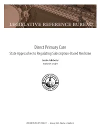 Direct Primary Care State Approaches to Regulating Subscription-Based Medicine