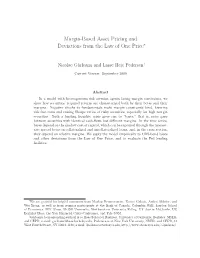 Margin-Based Asset Pricing and Deviations from the Law of One Price∗