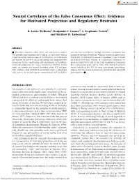 Neural Correlates of the False Consensus Effect: Evidence for Motivated Projection and Regulatory Restraint