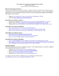 Reference Management Software There Are Several Different Versions of Reference Management Software Available