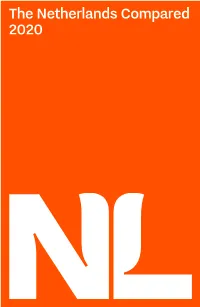 The Netherlands Compared 2020 the Netherlands Compared Foreword