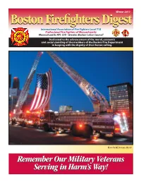 Boston Firefighters Digest Is the Official Peterg@Local718.Org Rick Johnson, E-8, L-1