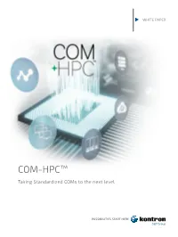 COM-HPC™ Taking Standardized Coms to the Next Level  CONTENTS