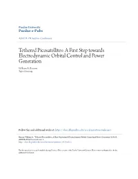 Tethered Picosatellites: a First Step Towards Electrodynamic Orbital Control and Power Generation William A
