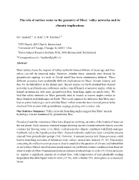 The Role of Surface Water in the Geometry of Mars' Valley Networks