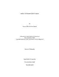 VERBAL COMPLEMENTIZERS in ARABIC by Hossam Eldin Ibrahim Ahmed a Dissertation Submitted to the Faculty Of