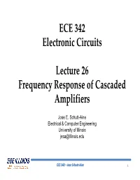ECE 342 Electronic Circuits Lecture 26 Frequency Response of Cascaded Amplifiers
