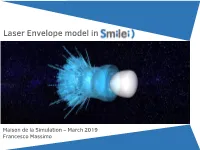 Laser Envelope Model In