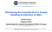 Refactoring the Curiosity Rover's Sample Handling Architecture on Mars