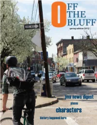 Spring 2012 Table of Contents Off the Bluff Spring 2012 JMA News Digest 3 • JMA Dept