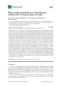 Impact of Brewing Methods on Total Phenolic Content (TPC) in Various Types of Coﬀee