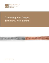 Grounding with Copper: Tinning Vs. Non-Tinning