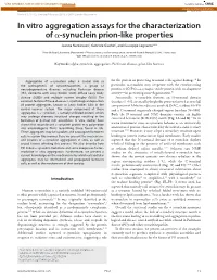 In Vitro Aggregation Assays for the Characterization of Α-Synuclein Prion-Like Properties