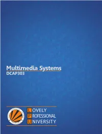 Multimedia Systems DCAP303