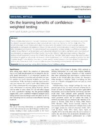 On the Learning Benefits of Confidence-Weighted Testing