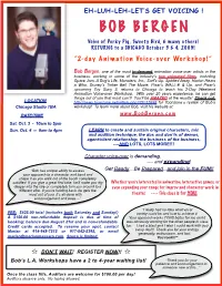 One of the Most In-Demand Animation Voice-Over Artists In