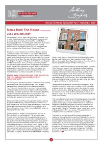 News from the House JULY 26Th-28Th 2007 Please Make a Note of These Dates in July of Next Year