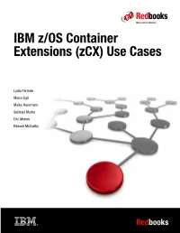 Zcx) Use Cases