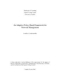 An Adaptive Policy Based Framework for Network Management