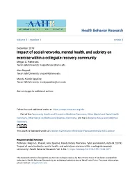 Impact of Social Networks, Mental Health, and Sobriety on Exercise Within a Collegiate Recovery Community Megan S