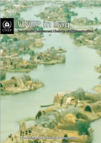 UNEP in Iraq Fax: +254 (0)20 762 3927 Email: Uneppub@Unep.Org Post-Conflict Assessment, Clean-Up and Reconstruction