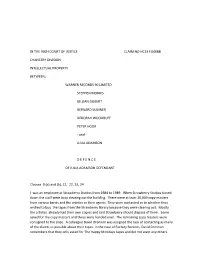 In the High Court of Justice Claim No Hc13 Fo4688 Chancery Division Intellectual Property Between