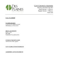 Monday, December 18, 2017 Closed Session – 6:30 P.M