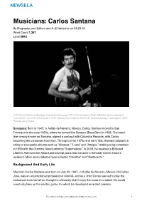 Musicians: Carlos Santana by Biography.Com Editors and A+E Networks on 08.23.16 Word Count 1,367 Level MAX