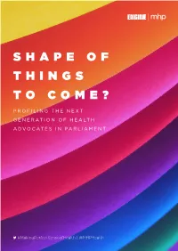 Shape of Things to Come?