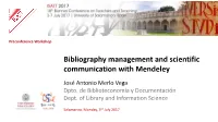 Bibliography Management and Scientific Communication with Mendeley
