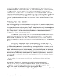 Creating New Class Options Each Class Contains at Least One Major Decision Point, Referred to Here As a Class Option
