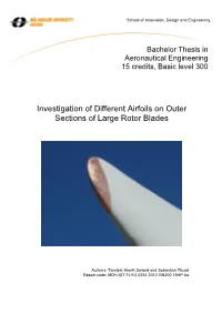 Investigation of Different Airfoils on Outer Sections of Large Rotor Blades
