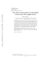 On Some Recent Aspects of Stochastic Control and Their Applications 507