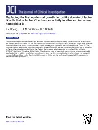 Replacing the First Epidermal Growth Factor-Like Domain of Factor IX with That of Factor VII Enhances Activity in Vitro and in Canine Hemophilia B
