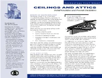 Ceilings and Attics: Install Insulation and Provide Ventilation