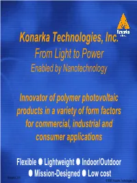 Konarka Technologies, Inc. from Light to Power Enabled by Nanotechnology