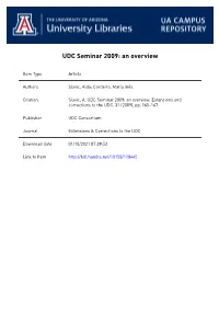 UDC Seminar 2009: an Overview