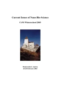 Current Issues of Nano-Bio-Science