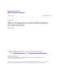 Efficacy of Magnesium Enriched Artificial Substrate for Oyster Restoration Matthew Ldee R