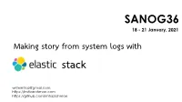 Making Story from System Logs with Elastic Stack