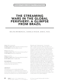 The Streaming Wars in the Global Periphery: a Glimpse from Brazil