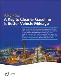 Alkylation: a Key to Cleaner Fuels and Better Vehicle Mileage