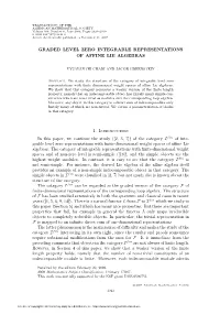 GRADED LEVEL ZERO INTEGRABLE REPRESENTATIONS of AFFINE LIE ALGEBRAS 1. Introduction in This Paper, We Continue the Study ([2, 3