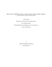 The Case of Competitive Video Gaming and Its Fandom: Media Objects, Fan Practices, and Fan Identities